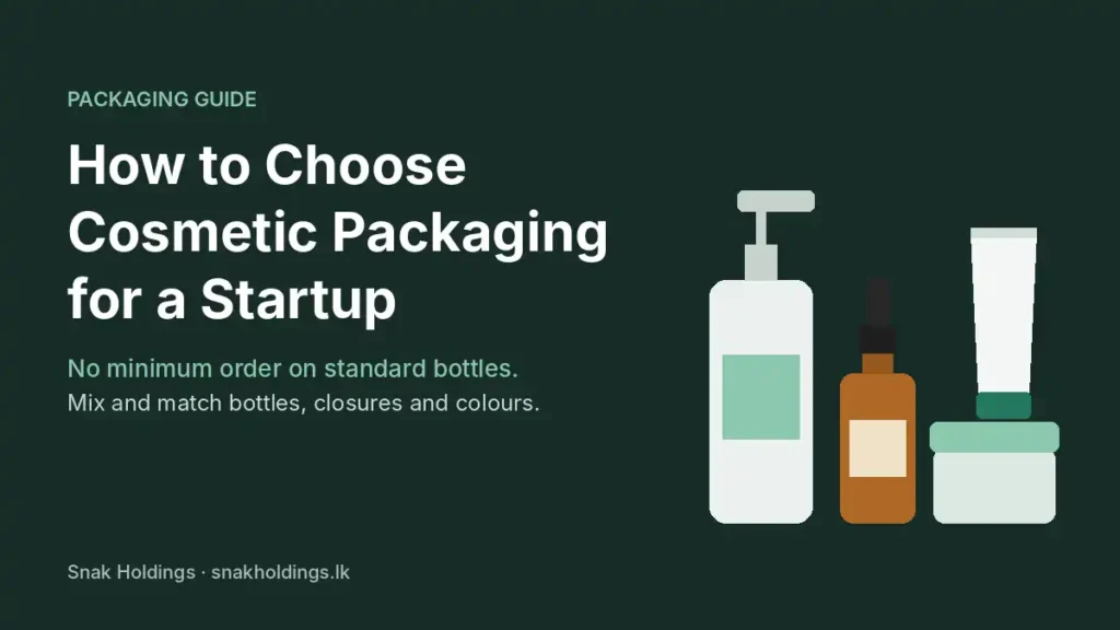Pump bottle, amber dropper bottle, cosmetic tube and jar beside the title How to Choose Cosmetic Packaging for a Startup